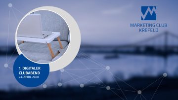 Marketing Club Krefeld 1. Digitaler Clubabend